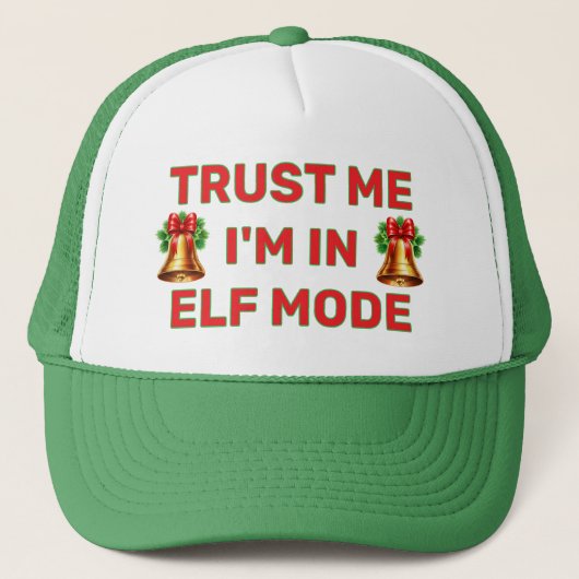 Trust Me - I'm In Elf Mode™ Trucker Hat Trucker Pet (Voorkant)