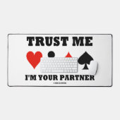 Trust Me I'm Your Partner Bridge Four Card Suits (Clavier et souris)