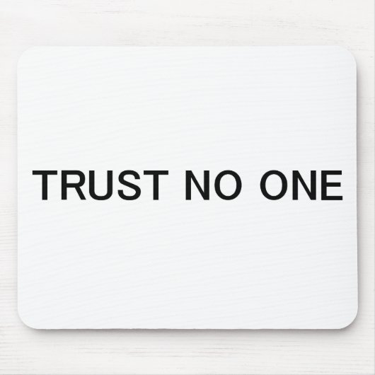 Trust No One Muismat (Voorkant)