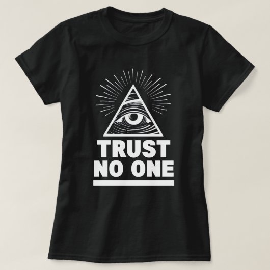 Trust No One T-Shirt (Design voorkant)