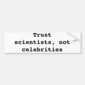 Trust science bumpersticker (Voorkant)