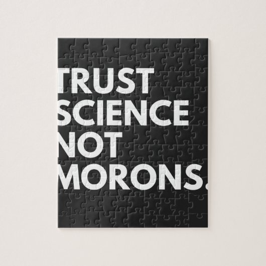 TRUST SCIENCE NOT MORONS LEGPUZZEL (Verticaal)