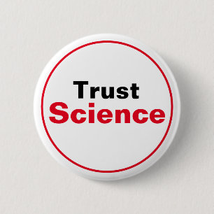Trust Science Ronde Button 5,7 Cm
