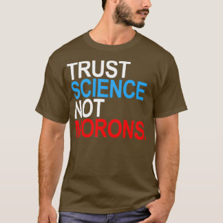 TRUST WETENSCHAP NIET Grood en blauw T-shirt