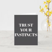 Trust Your Instincts Motivational  Kaart (Gele Bloem)