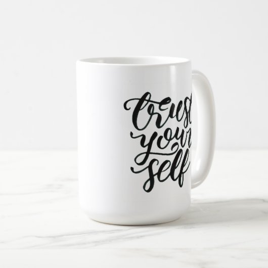 Trust yourself mug (Devant droit)