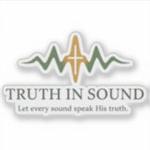 Truth in Sound Official Merch Sticker (Voorkant)