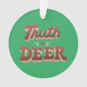Truth ou cerf drôle de jeu de mots (devant)