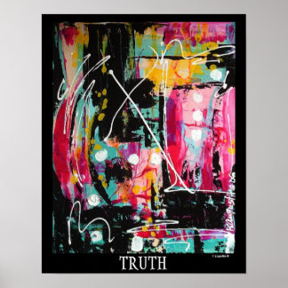 TRUTH Poster door Kathy Augustine