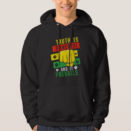 Truth Powerful Black Fist Prevail, Pride Black His Hoodie (Voorkant)