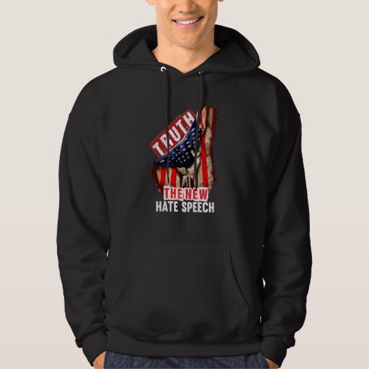 Truth The New Hate Speech Political Correctness US Hoodie (Voorkant)