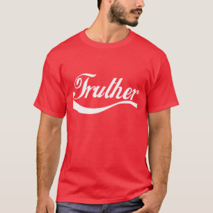 Truther dark tshirt