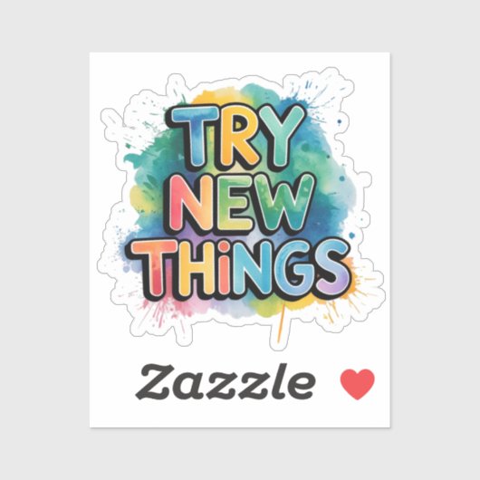 Try new things sticker (Vel)