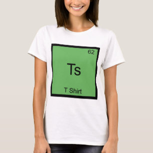 Ts - T-Shirt drôle de symbole d'élément de chimie