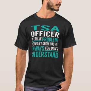 Tsa Officer lost problemen op T-shirt