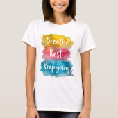 Tshirt breathe, rest, keep going  (Voorkant)