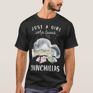 Tshirt Chinchilla, Juste Une Fille Qui Aime Chinch