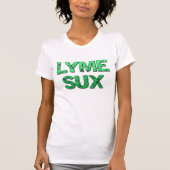 Tshirt de sensibilisation à Lyme Sux (Devant)