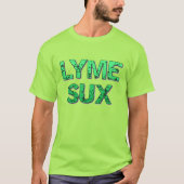 Tshirt de sensibilisation à Lyme Sux (Devant)