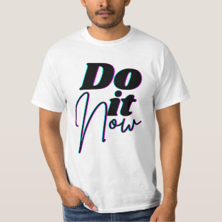 Tshirt Do It Now