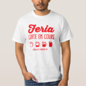 Tshirt feria alcool humour (Devant)