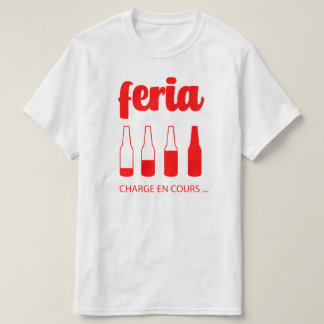 Tshirt feria alcool humour