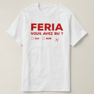 Tshirt feria alcool humour Bayonne
