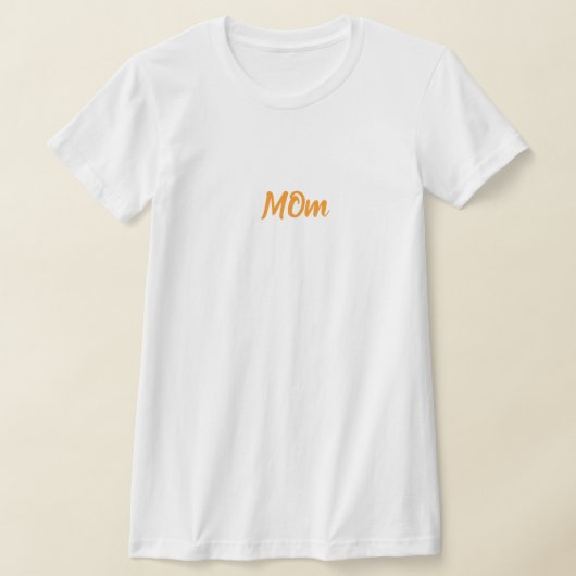 Tshirt fête des mères pour femmes jamais (Poser)