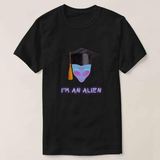 Tshirt 'JE SUIS UN ALIEN - Remise de diplôme (Design devant)