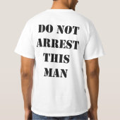 Tshirt niet arresteren (Achterkant)