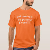 tshirt pour vous aider à obtenir de l'argent pour (Devant)