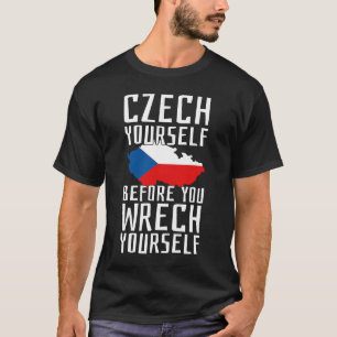 Tsjechisch jezelf voordat je jezelf wrijft t-shirt