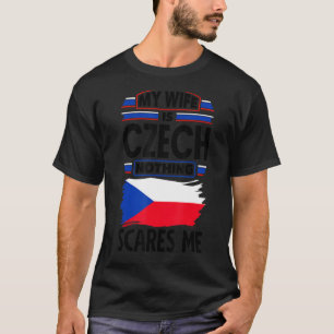 Tsjechische vlag Mijn vrouw is Tsjechische vlag ni T-shirt