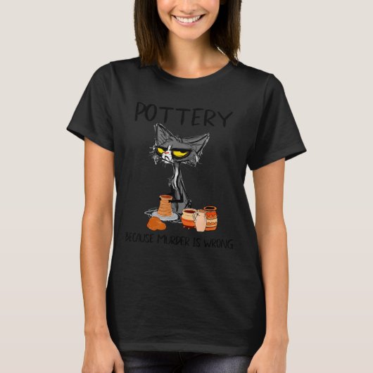 Ttery Because Murder Is Wrong Funny Cat Funny Tter T-shirt (Voorkant)