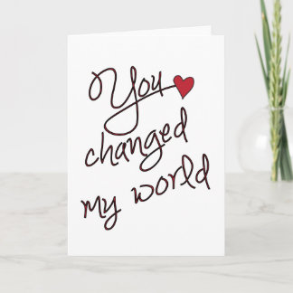 Tu As Changé Ma Carte D'Amour Moderne Mondiale