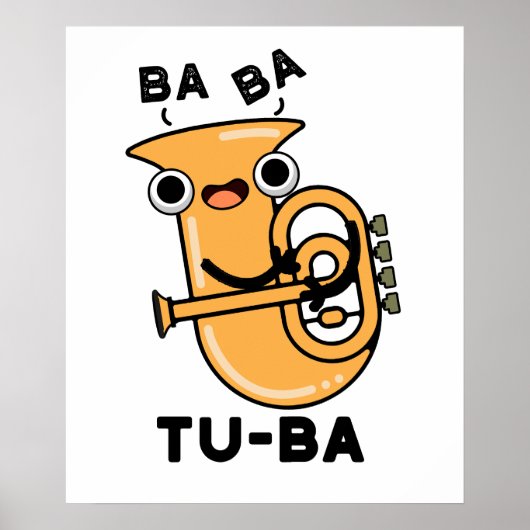 Tu-ba Grappige Tuba Puns Poster (Voorkant)
