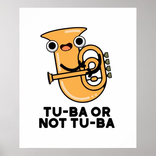 Tu-ba of niet Tu-ba Funny Shakespeare Tuba Pun Poster (Voorkant)