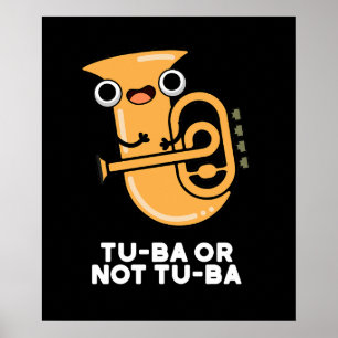 Tu-ba of niet Tu-ba Shakespeare Pun Dark BG Poster