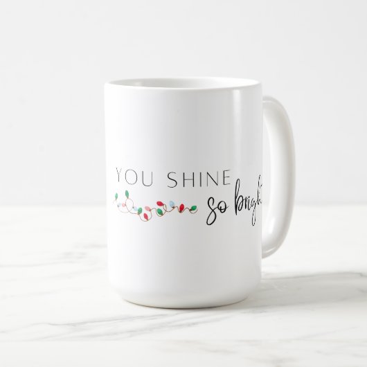Tu Brillantes Tellement Belle Mug De Noël (Devant droit)
