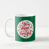 Tu Brillantes Tellement Bright Mug (Gauche)