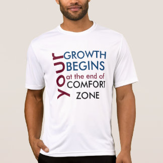 Tu crecimiento empieza fuera de tu zona de comfort t-shirt