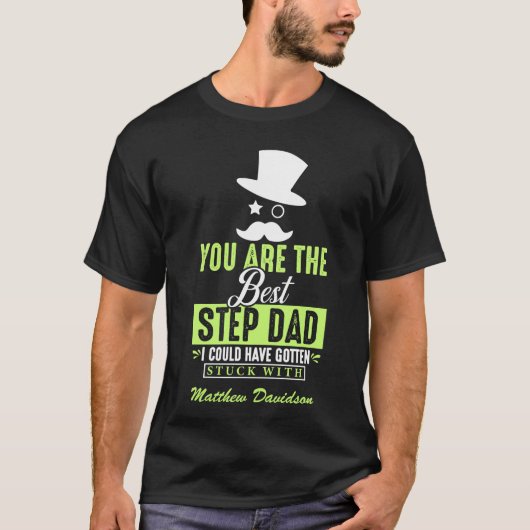 Tu Es La Meilleure Étape Papa T-Shirt (Devant)