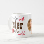 Tu Es La Meilleure Soeur Du Monde De La Mug (Devant gauche)