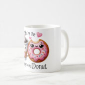 Tu es le café à ma confiture drôle Mug (Devant droit)