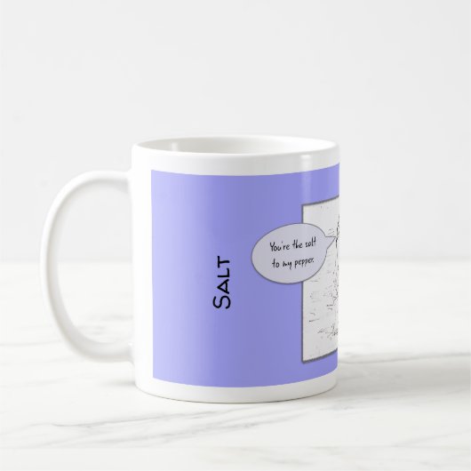 "Tu es le sel de mon poivre" Mug (Gauche)
