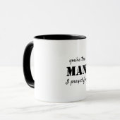 Tu es l'homme que j'ai prié pour Mug (Devant gauche)