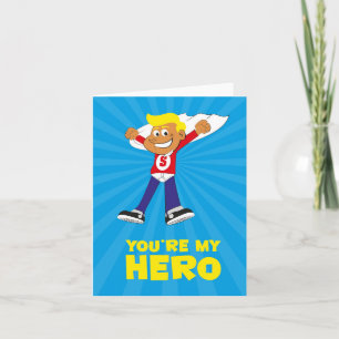 Tu es ma carte de héros