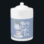 Tu Es Ma Tasse De Thé Pot À Thé<br><div class="desc">Célébrez l'amoureux du thé spécial dans votre vie avec cette belle,  "Vous êtes ma tasse de thé" théière pot! Collection correspondante disponible !</div>