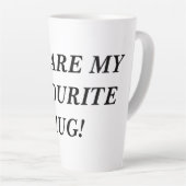 Tu es mon MUG préféré ! (Angle droit)