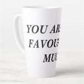 Tu es mon MUG préféré ! (Angle gauche)